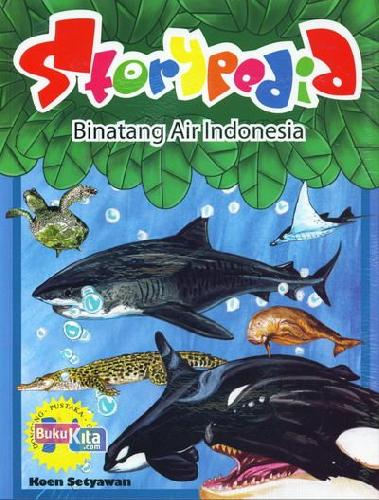 Cover Buku Storypedia Binatang Air Indonesia