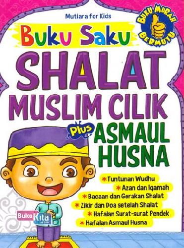 Cover Buku Buku Saku Shalat Muslim Cilik Plus Asmaul Husna