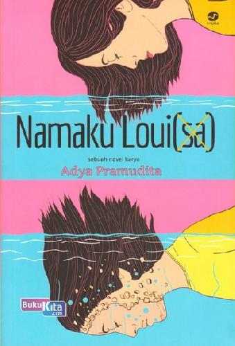 Cover Buku Namaku Loui(sa)
