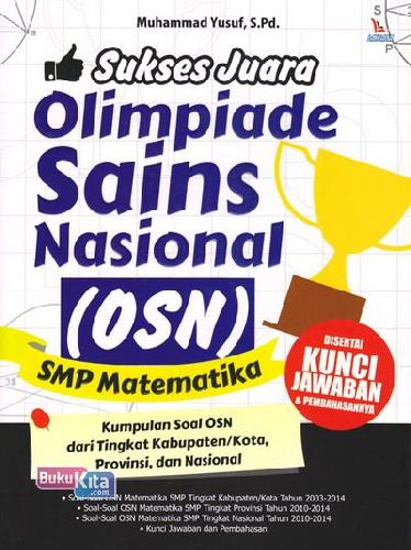 Cover Buku Smp Matematika Sukses Juara Olimpiade Sains Nasional (Osn)