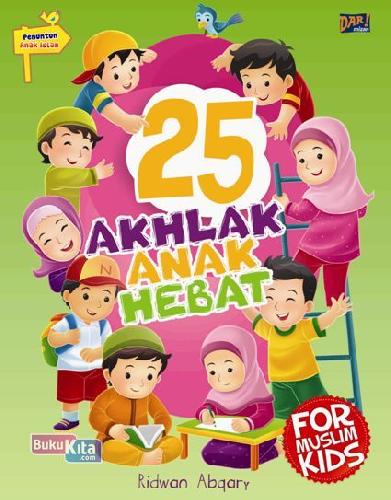 Cover Buku 25 Akhlak Anak Hebat