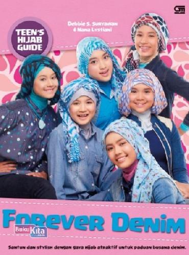 Cover Buku Teen`S Hijab Guide: Forever Denim