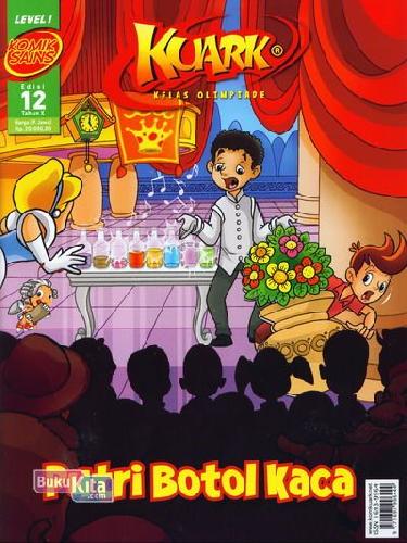 Cover Buku Komik Sains Kuark Level I Tahun X edisi 12 : Putri Botol Kaca