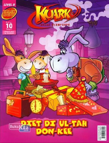 Cover Buku Komik Sains Kuark Level II Tahun X edisi 10 : Diet Di Ultah Don-Kee