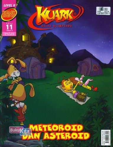 Cover Buku Komik Sains Kuark Level II Tahun X edisi 11 : Meteoroid dan Asteroid