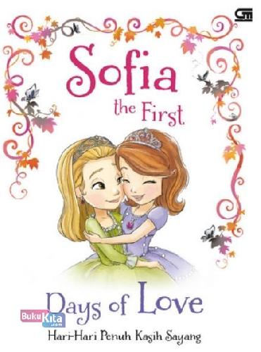 Cover Buku Sofia The First: Hari2 Penuh Kasih Sayang