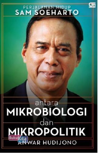 Cover Buku Antara Mikrobiologi & Mikropolitik