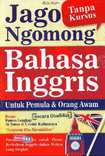 Cover Buku Jago Ngomong Bahasa Inggris Untuk Pemula & Orang Awam