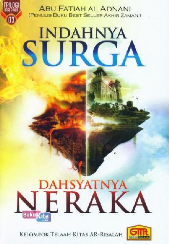 Cover Buku Indahnya Surga Dahsyatnya Neraka: Trilogi Hari Akhir 03