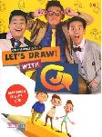 Lets Draw! With Cjr