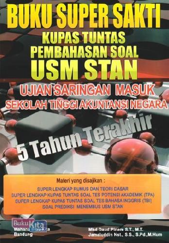 Cover Buku Buku Super Sakti Kupas Tuntas Pembahasan Soal USM STAN 2015