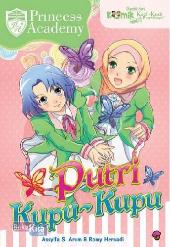 Cover Buku Putri Kupu-Kupu : Komik Princess Academy