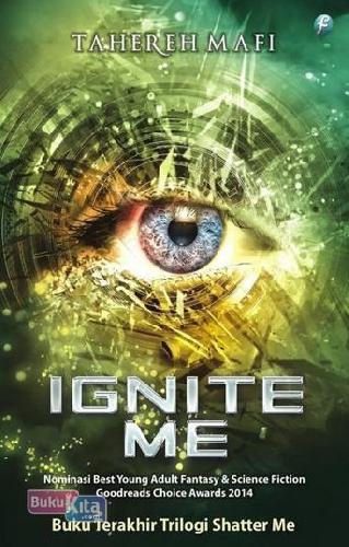 Cover Buku Ignite Me : Trilogi Shatter Me