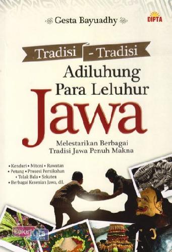 Cover Buku Tradisi-tradisi Adiluhung Para Leluhur Jawa