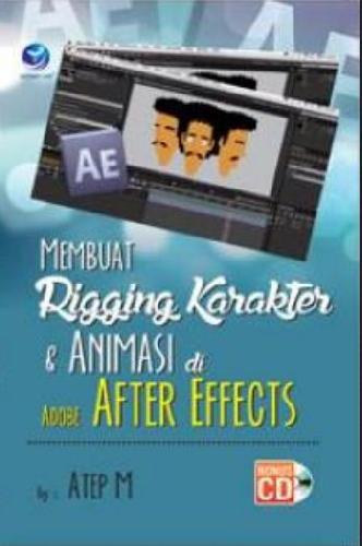 Cover Buku Membuat Rigging Karakter & Animasi Di Adobe After Effects+Cd