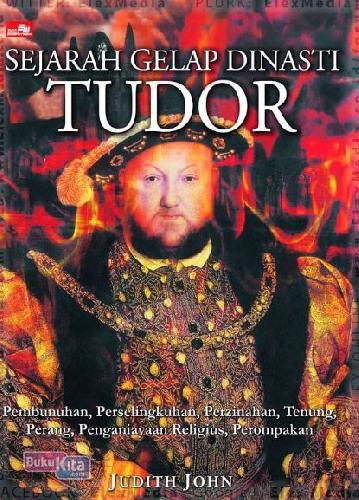 Cover Buku Sejarah Gelap Dinasti Tudor