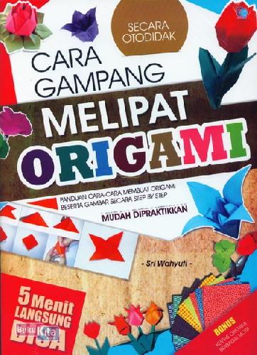 Cover Cara Gampang Melipat Origami 5 Menit Langsung Bisa