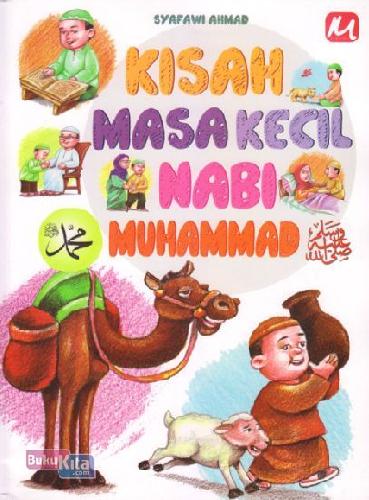 Cover Buku Kisah Masa Kecil Nabi Muhammad