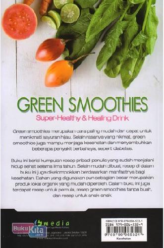 Cover Belakang Buku Green Smoothies: Super Healthy&Healing Drink