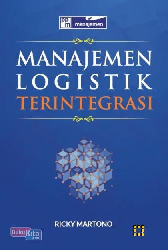 Cover Buku Manajemen Logistik Terintegrasi 