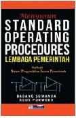 Menyusun Standard Operating Procedures Lembaga Pemerintah