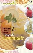 Kesegaran & Keunikan Rasa Dalam Segelas Lemonade