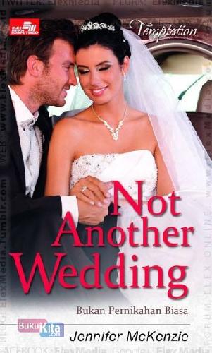 Cover Buku Hq Tempt : Not Another Wedding, Bukan Pernikahan Biasa