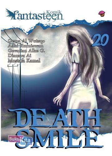 Cover Buku Komik Fantasteen 20: Death Smile