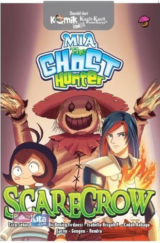 Cover Buku Komik Kkpk Next G: Scarecrow (Mia The Ghost Hunter)