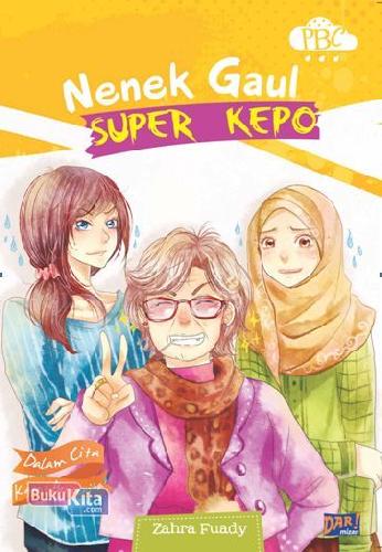 Cover Buku Pbc: Nenek Gaul Super Kepo