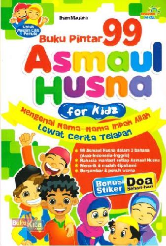 Cover Buku Buku Pintar 99 Asmaul Husna For Kidz