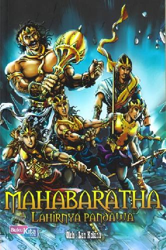Cover Buku Mahabaratha 2 : Lahirnya Pandawa