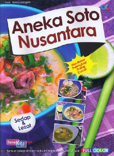 Cover Buku Aneka Soto Nusantara Sedap & Lezat
