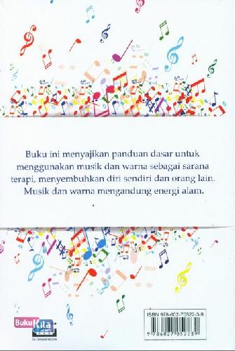 Cover Belakang Buku Healing With Music and Colour (Terapi Alternatif)