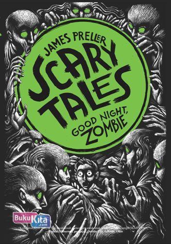 Cover Buku Scary Tales #3 : Good Night Zombie