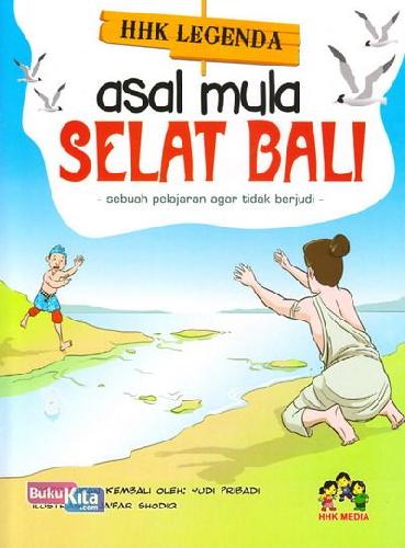 Cover Buku Hhk Legenda: Asal Mula Selat Bali
