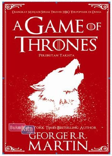 Cover Buku A Game Of Thrones : Perebutan Tahta