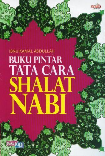 Cover Buku Buku Pintar Tata Cara Shalat Nabi