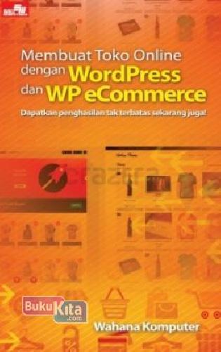 Cover Buku Membuat Toko Online Dengan Wordpress & Wp E-Commerce