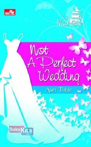 Cover Buku Not A Perfect Wedding