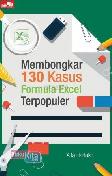 Membongkar 130 Kasus Formula Excel Terpopuler