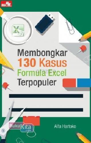 Cover Buku Membongkar 130 Kasus Formula Excel Terpopuler