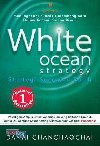 Cover Buku White Ocean Strategy - Strategi Samudra Putih