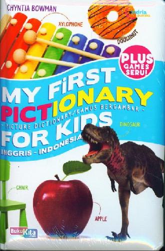 Cover Buku My First Pictionary For Kids : Inggris-Indonesia
