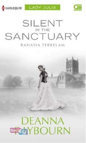 Cover Buku Lady Julia#2: Rahasia Terkelam (Silent In The Sanctuary)