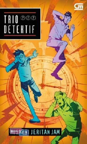 Cover Buku Trio Detektif : Misteri Jeritan Jam