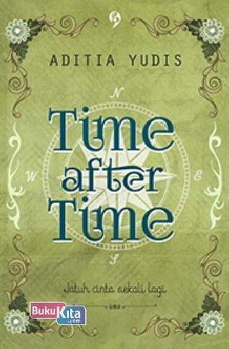 Cover Buku Time after Time : Jatuh Cinta Sekali Lagi