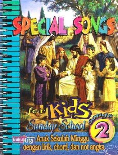 Cover Buku Special Songs For Kids 2 (Sunday School)