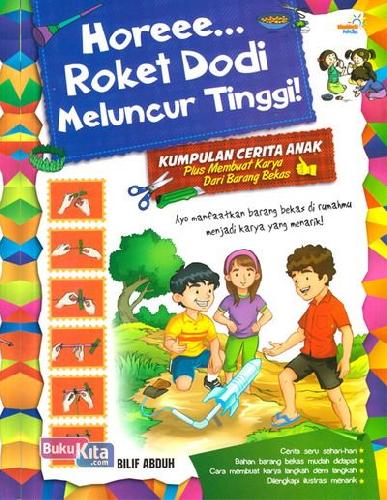 Cover Buku Horeee...Roket Dodi Meluncur Tinggi!