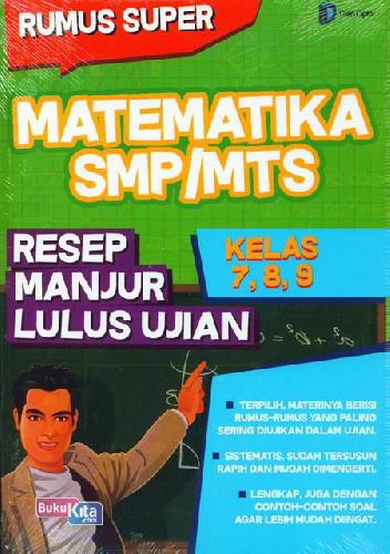 Cover Buku Smp/Mts Kl 7-9 Rumus Super Matematika Resep Manjur Lulus Ujian